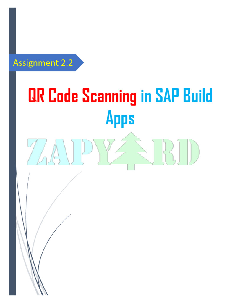 Assginment 2.2 - QR Code Scanning in SAP Build Apps | PDF