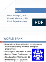 World Bank: Neha Bhartiya (130) Prateek Meharia (138) Punit Rajmohan