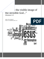 Christ Is The Visible Image of The Invisible God