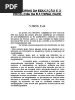 AS TEORIAS DA EDUCAÇÃO E O PROBLEMA DA MARGINALIDADE