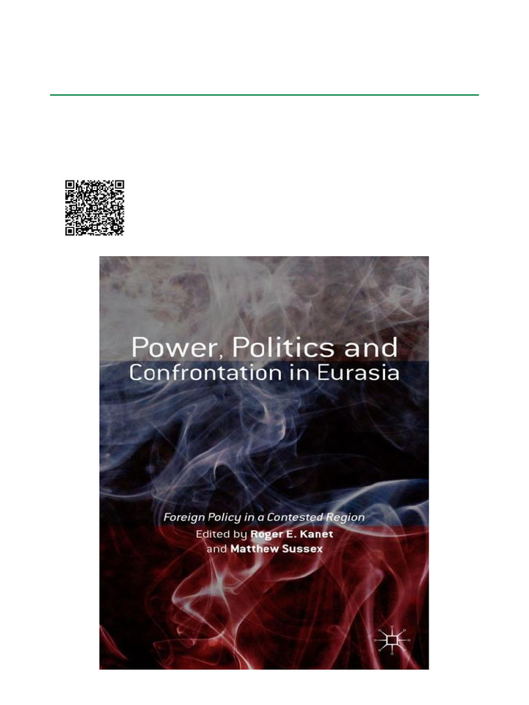 Power, Politics and Confrontation in Eurasia Foreign Policy in A ...