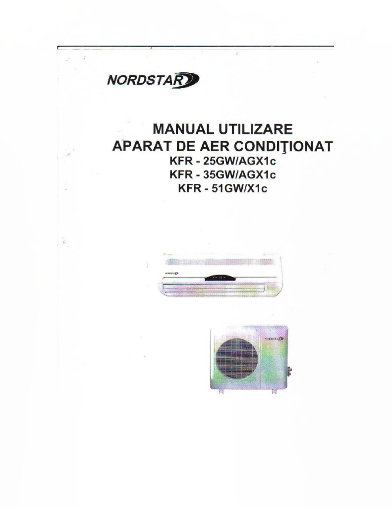 topic going to decide Be careful Manual Utilizare Aparat Aer Conditionat Nordstar | PDF