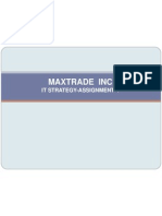 Maxtrade Inc: It Strategy-Assignment 4