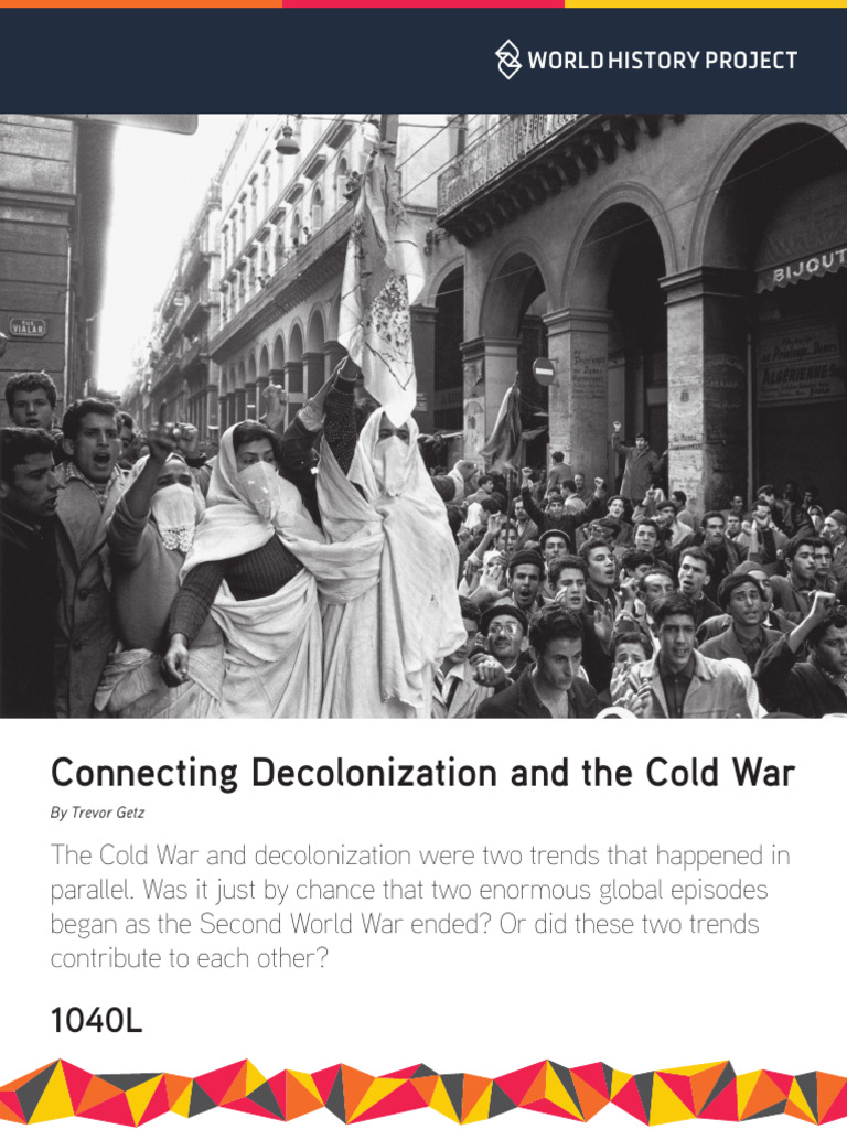 Connecting Decolonization and The Cold War | PDF | Cold War ...