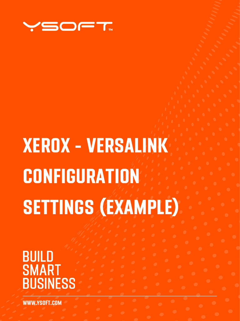 Xerox - VersaLink Configuration Settings (Example) - V1-20170517 - 1750 ...