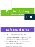 Parallel Hashing: John Erol Evangelista