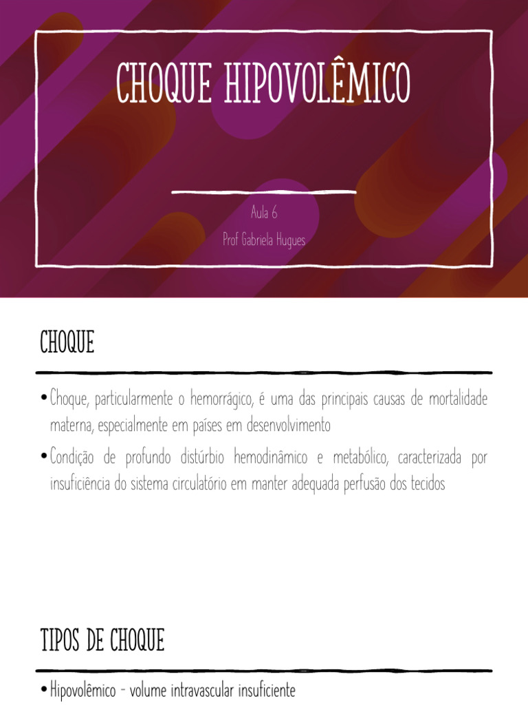 Aula 6 Choque Hipovolêmico | PDF | Choque (circulatório) | Gravidez
