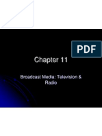 Broadcast Media: Television & Radio