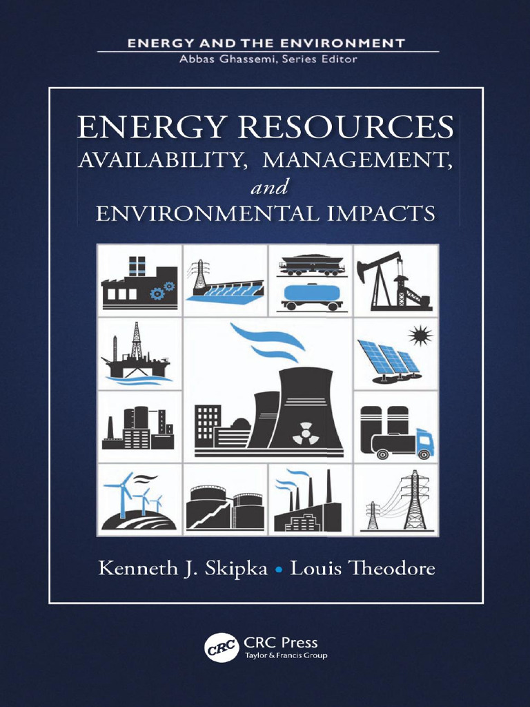 (Energy and The Environment) Kenneth J. Skipka, Louis Theodore - Energy ...