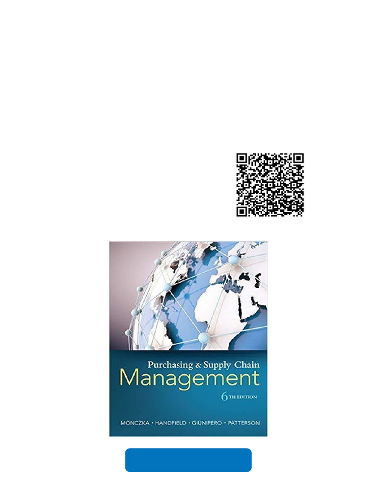Purchasing and Supply Chain Management 6th Edition by Robert M. Monczka ...
