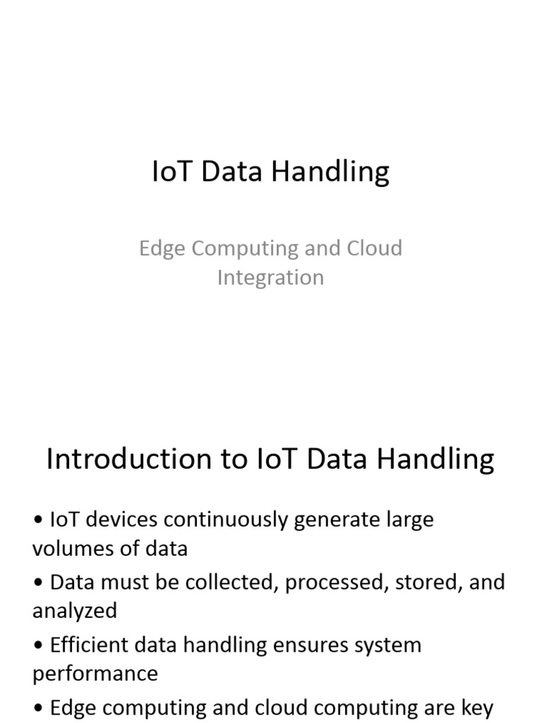 3.2 Iot Data Handling Edge Cloud | PDF | Internet Of Things | Cloud ...