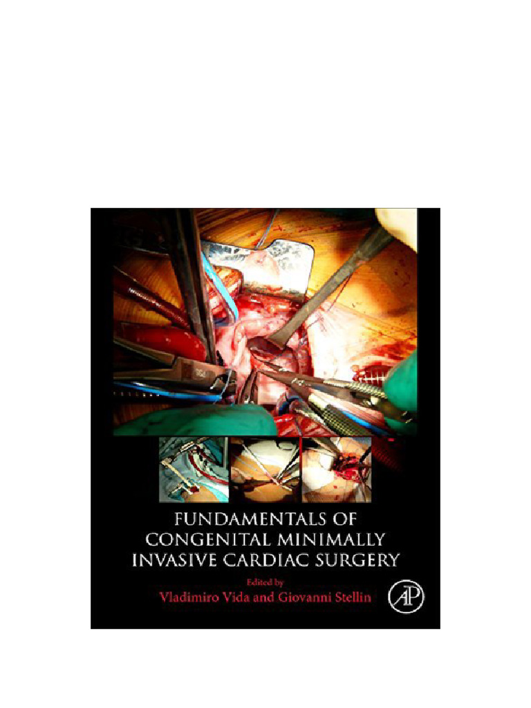 Fundamentals of Congenital Minimally Invasive Cardiac Surgery Stellin ...