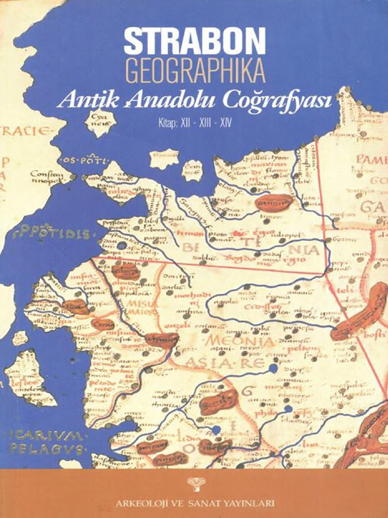 Strabon Geographika - Antik Anadolu Coğrafyası - Strabon-Geographika ...