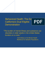 Behavioral Health: The Gap in California's Dual Eligible Demonstration