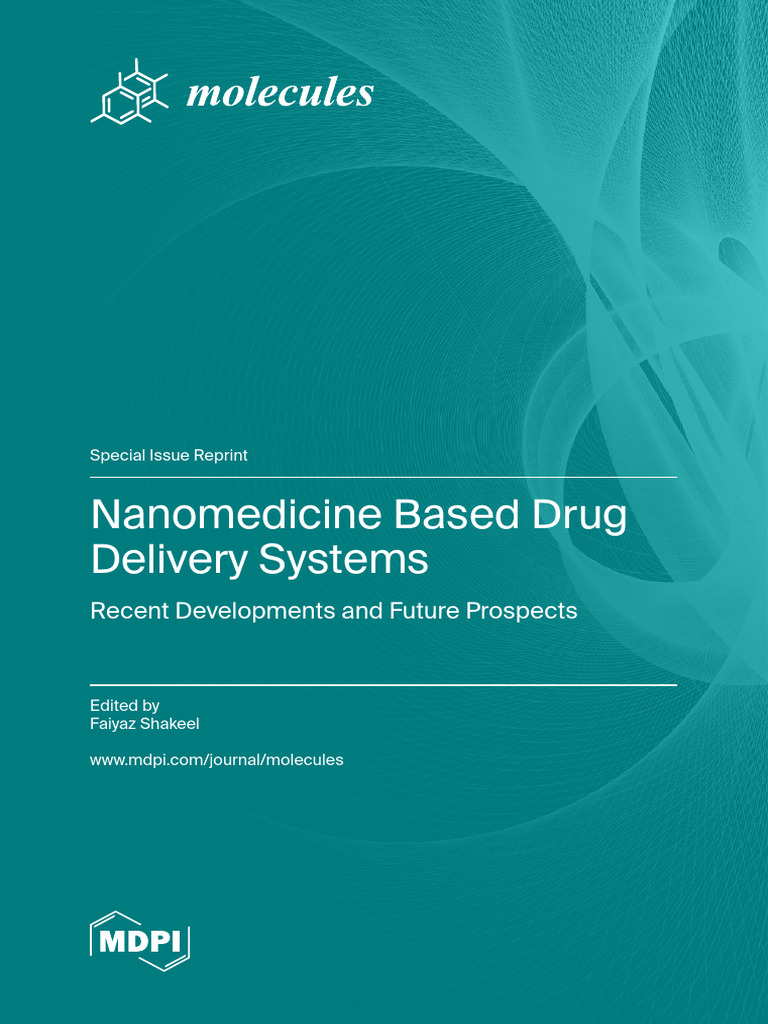 Nanomedicine Based Drug Delivery Systems Recent Developments and Future ...