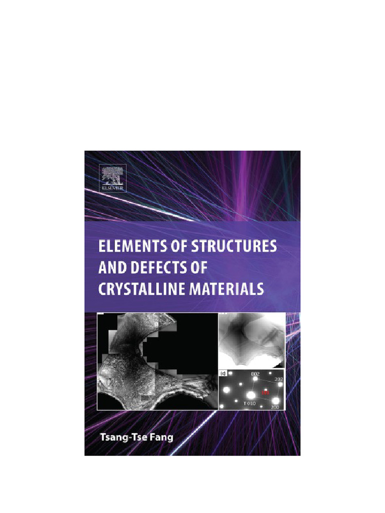 Elements of Structures and Defects of Crystalline Materials Tsang-Tse ...