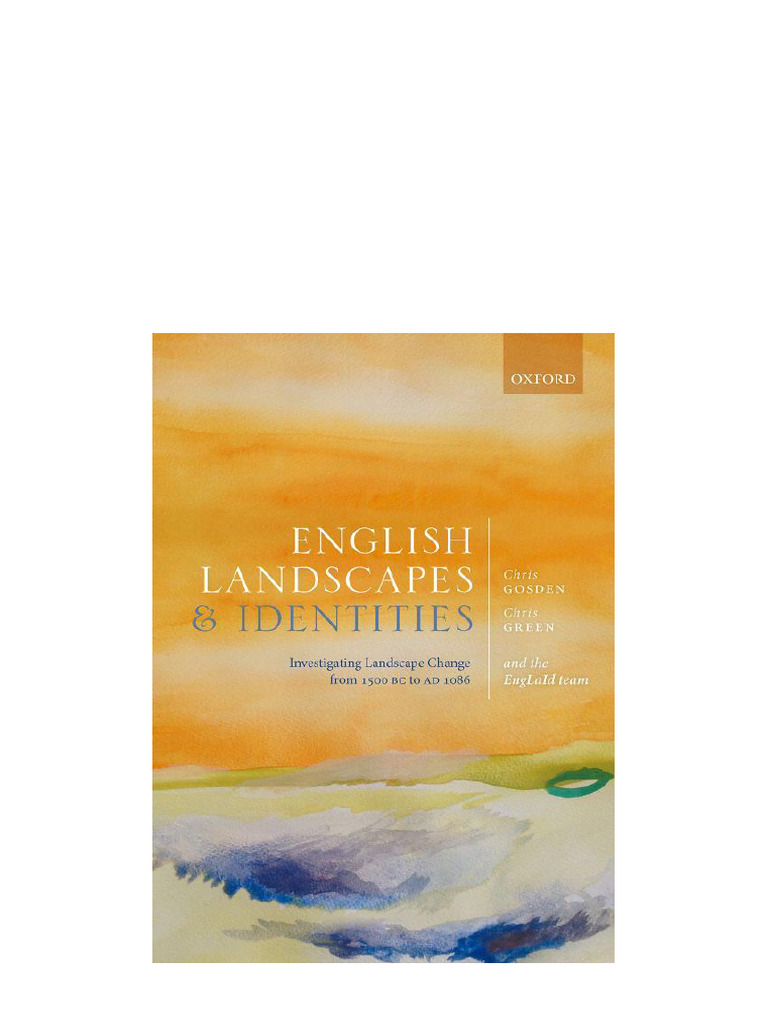 English Landscapes and Identities: Investigating Landscape Change From ...