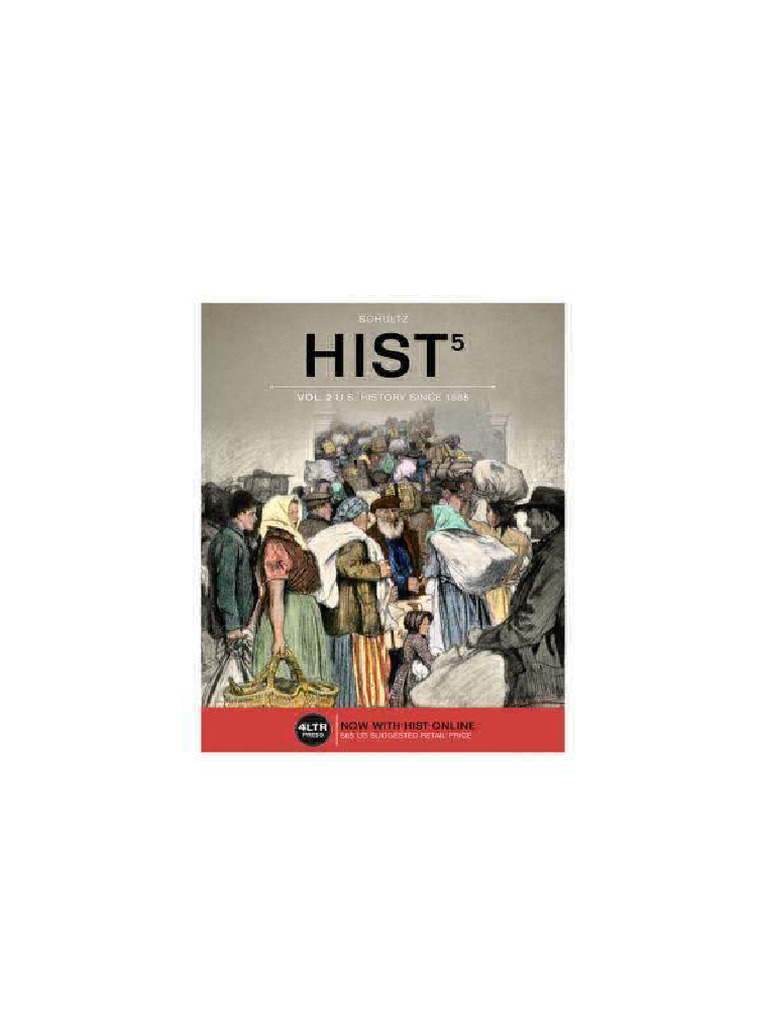 HIST 5, Vol. 2: U.S. History Since 1865 5th Edition Kevin M. Schultz ...