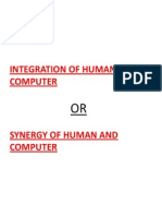 Integration of Human and Computer