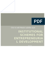 Institutional Schemes for Entrepreneurial Development