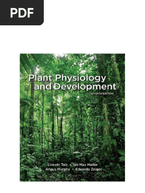Plant Physiology and Development, Seventh Edition Lincoln Taiz