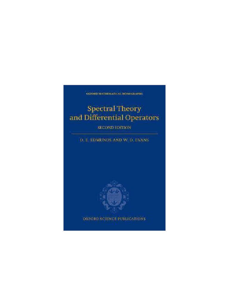 Spectral Theory and Differential Operators D.E. Edmunds Full Chapters ...