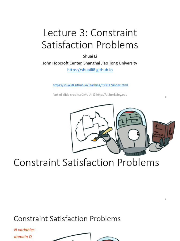 Lecture 3: Constraint Satisfaction Problems: Shuai Li John Hopcroft ...