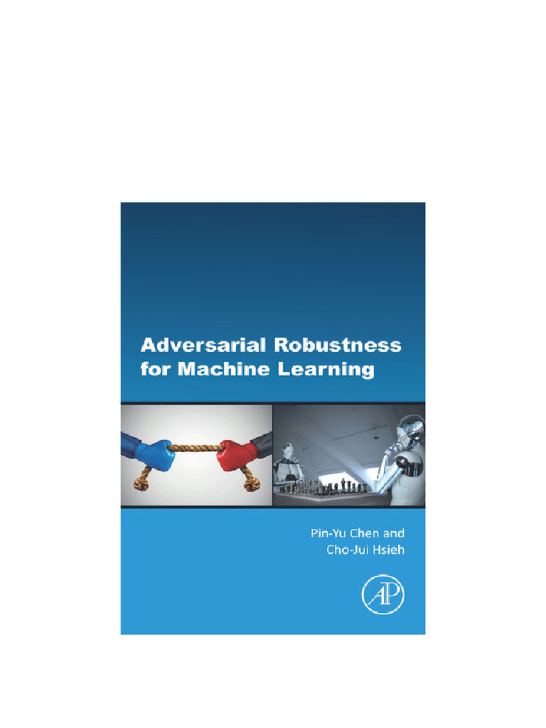 Adversarial Robustness For Machine Learning Chen Available Instanly | PDF