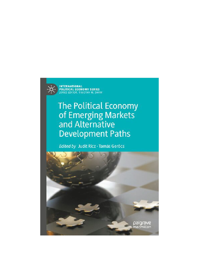 The Political Economy of Emerging Markets and Alternative Development ...