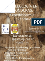 Honduras, Inventario y Expediciones