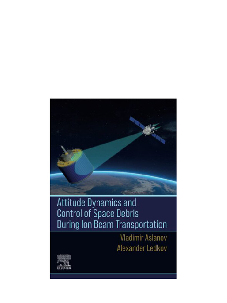 Attitude Dynamics and Control of Space Debris During Ion Beam ...