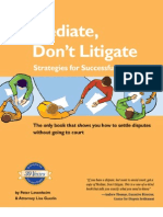 Nolo Press,.Mediate, Don't Litigate - Strategies for Successful Mediation.[2004.ISBN1413300308]