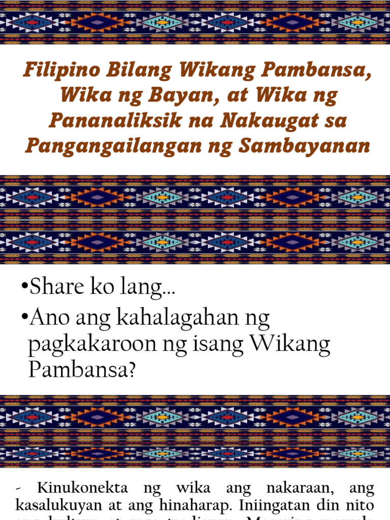 Filipino Bilang Wikang Pambansa Wika NG Bayan Wika NG Pananaliksik Na ...