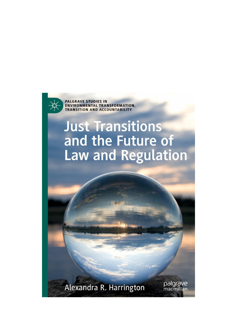 Just Transitions and The Future of Law and Regulation Alexandra R ...