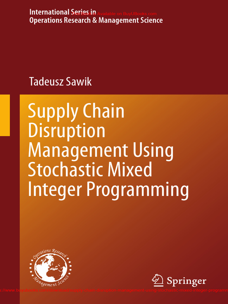 Supply Chain Disruption Management Using Stochastic Mixed Integer ...