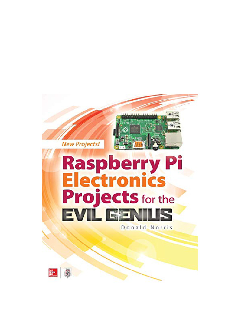 Raspberry Pi Electronics Projects For The Evil Genius 1st Edition ...