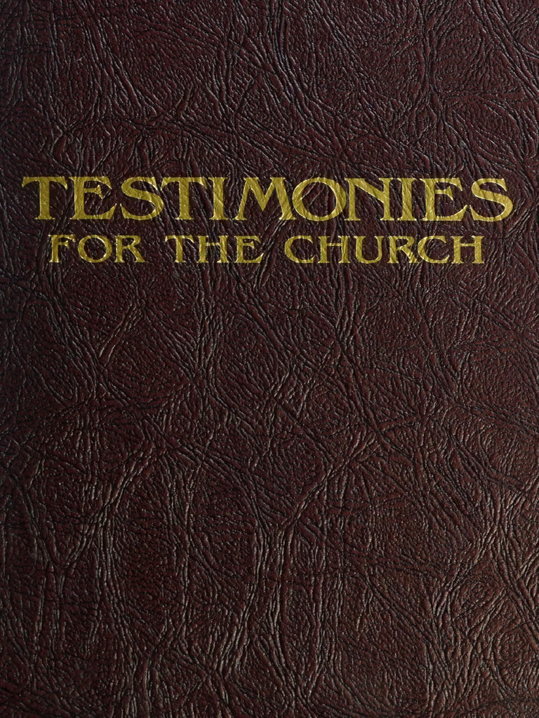 Testimonies For The Church - Ellen G White | PDF
