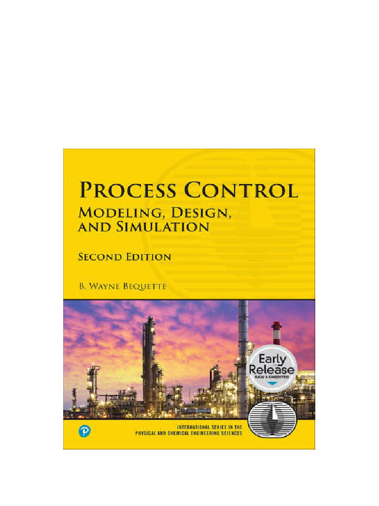 Process Control: Modeling, Design, and Simulation 2nd Edition B. Wayne ...