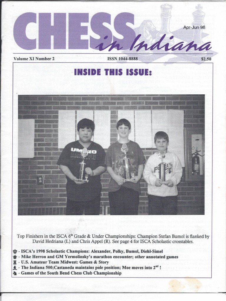 Chess in Indiana Vol XI No. 2 Apr - Jun 1998 | PDF