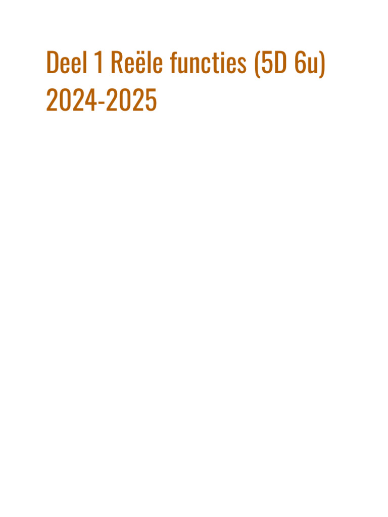 Deel 1 Reële Functies (5D 6u) 2025-2026 | PDF
