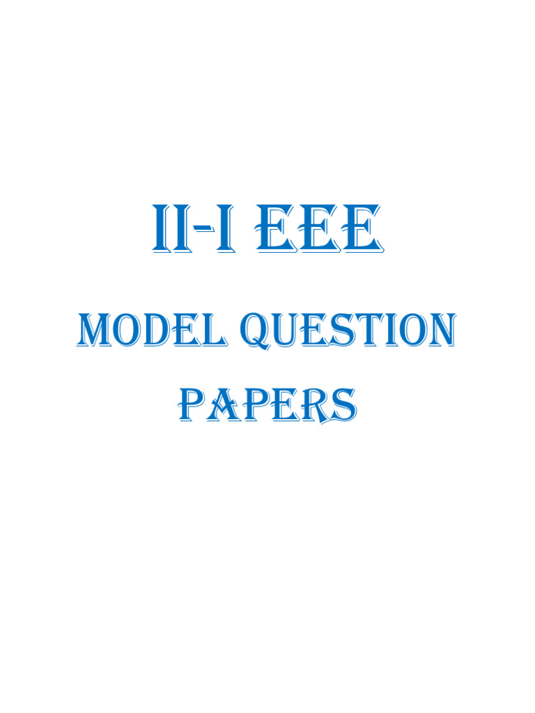 Eee II-i Model Question Papers | PDF | Electrical Impedance | Capacitor