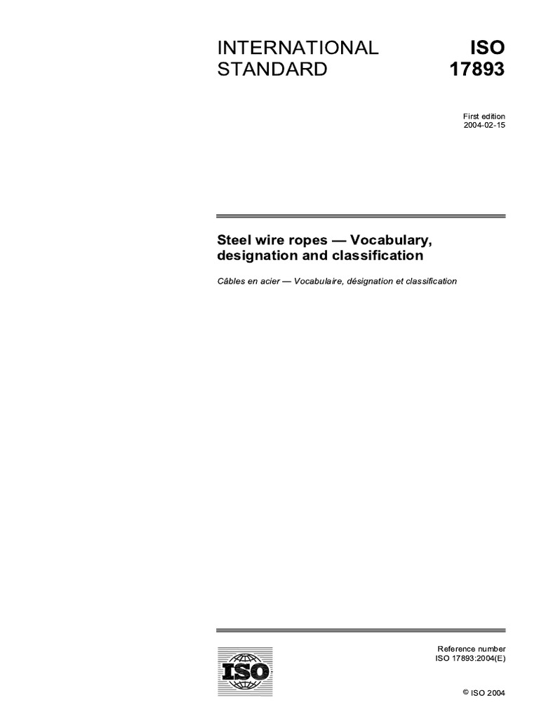 (ISO 17893 - 2004) Steel Wire Ropes - Vocabulary, Designation and ...