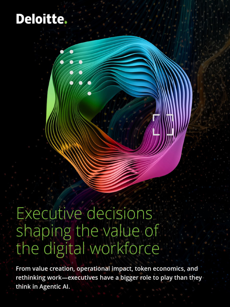 Deloitte The Executive Decisions Shaping The Value | PDF