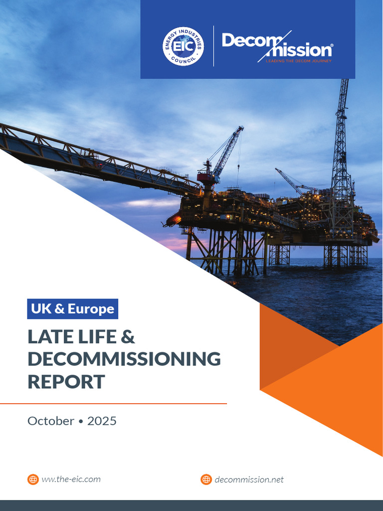EIC DecomMission UK Europe Late Life and Decommissioning Report October ...