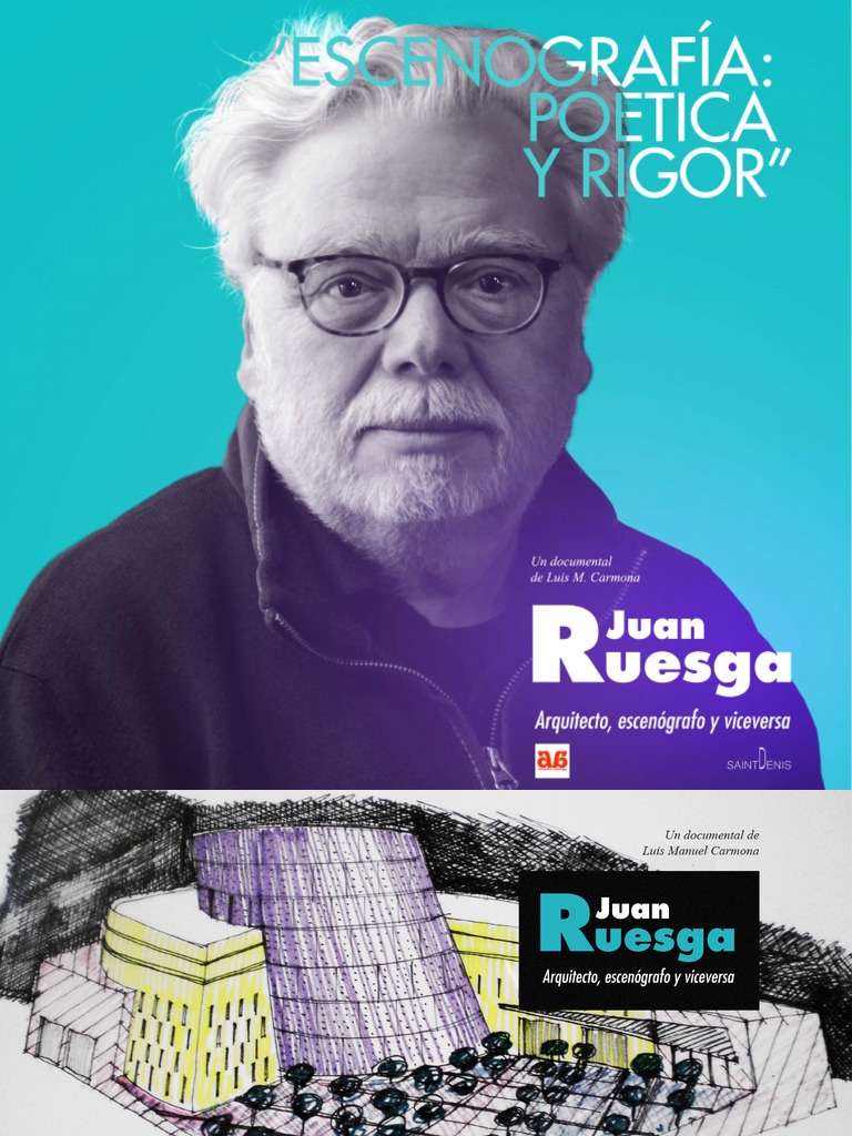 Juan Ruesga: Arquitecto, Escenógrafo y Viceversa | PDF