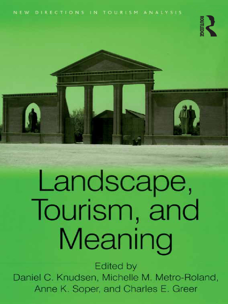 Landscape, Tourism, and Meaning | PDF | Michel Foucault | Discourse