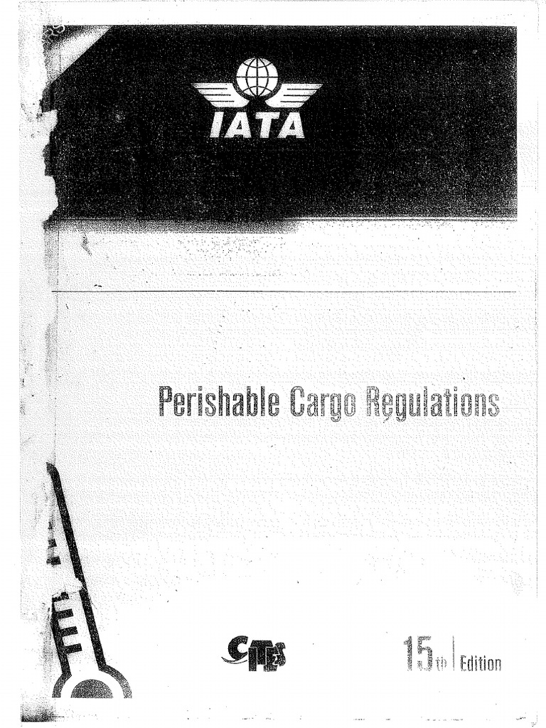 IATA - Perishable Cargo Regulation | PDF