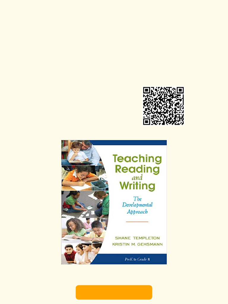 Teaching Reading and Writing: The Developmental Approach All Chapters ...