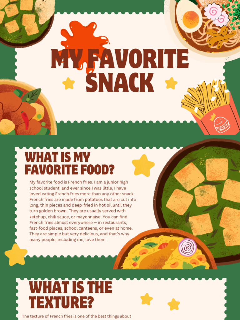 My Favorite Snack | PDF | French Fries | Fast Food