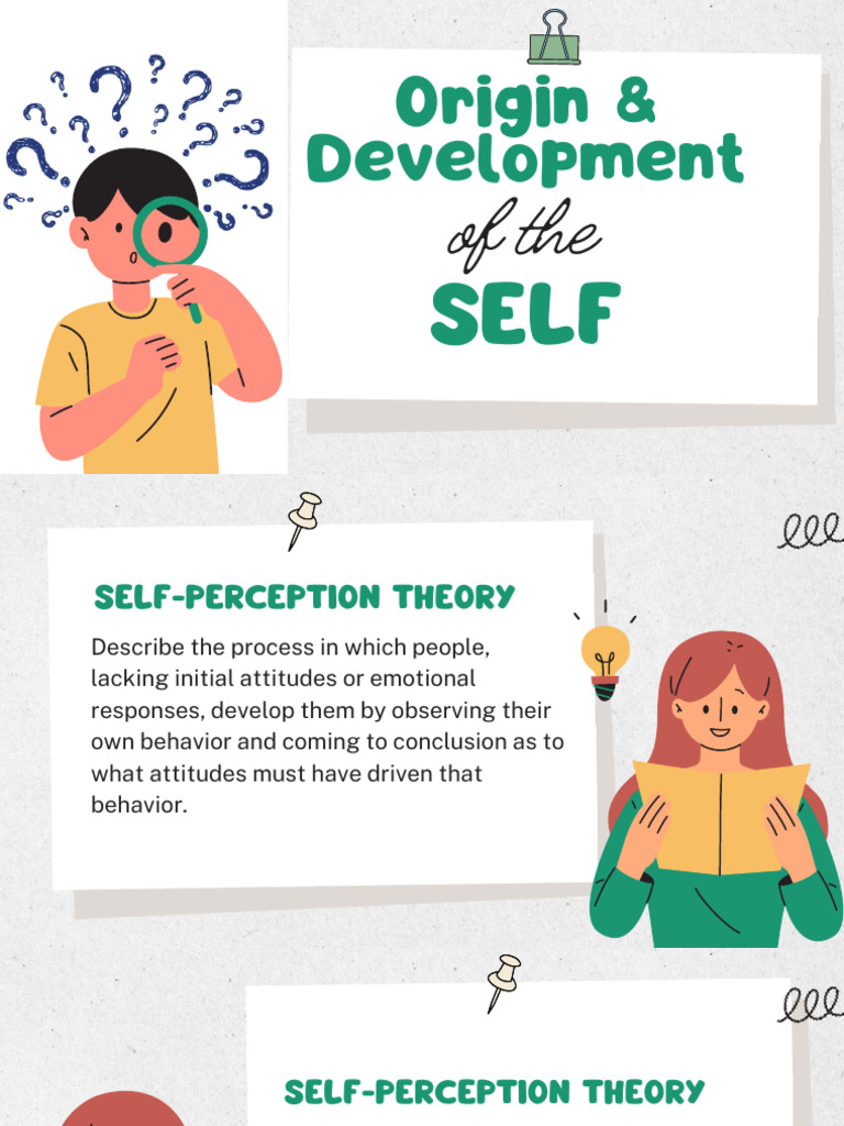 Origin and Development of The Self | PDF | Attitude (Psychology) | Feeling